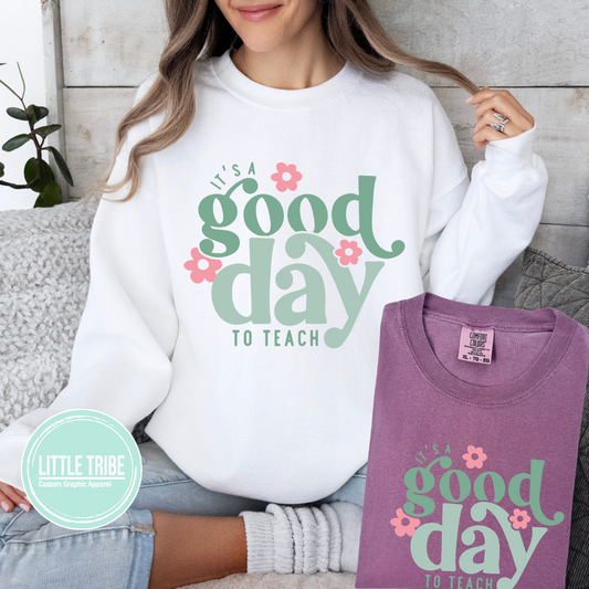 It's a Good Day to Teach