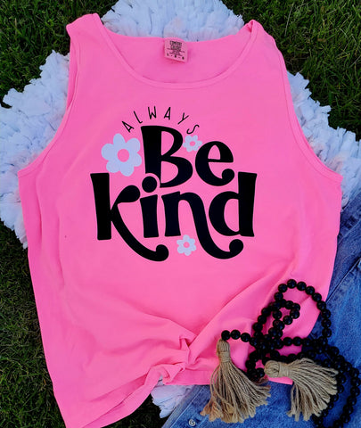 Always be kind