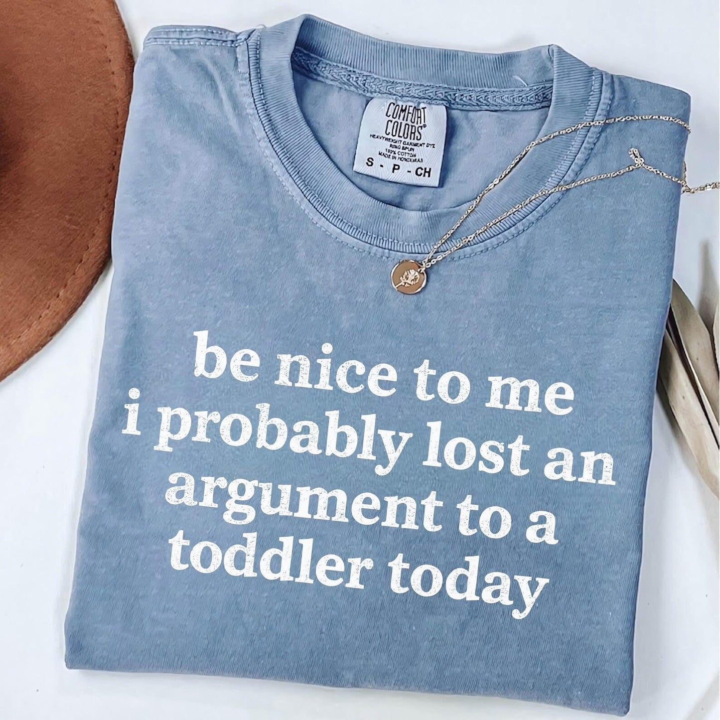 Be nice to me