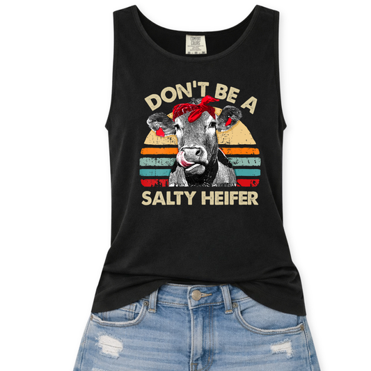 Don't be a Salty Heifer