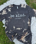 Be kind..of